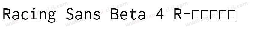 Racing Sans Beta 4 R字体转换